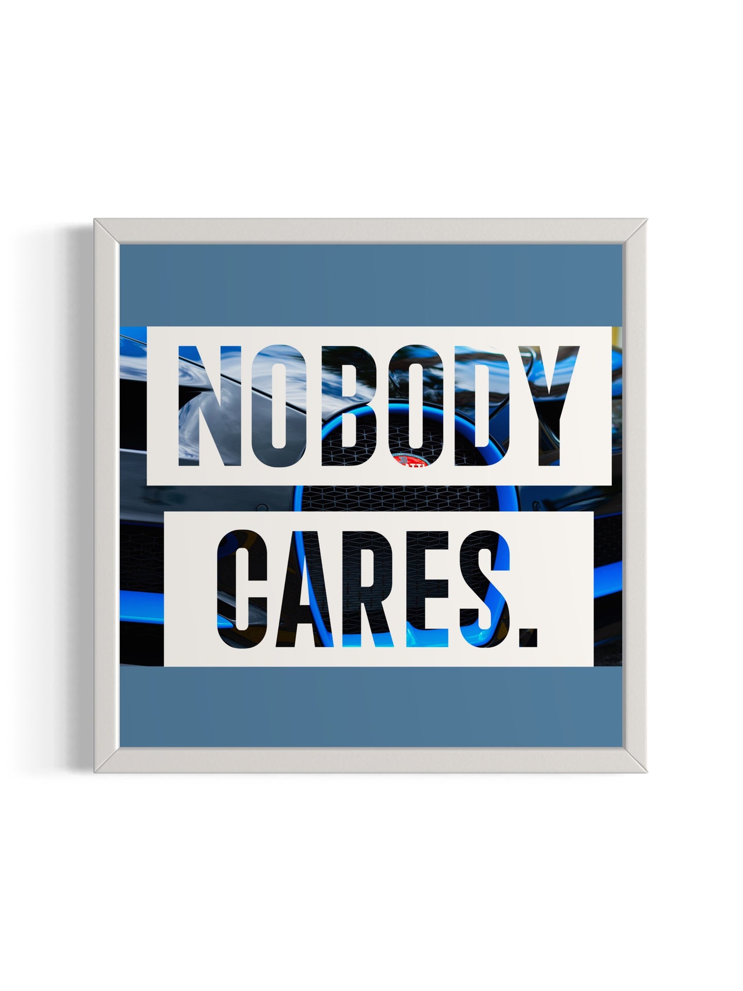 Nobody Cares. Print