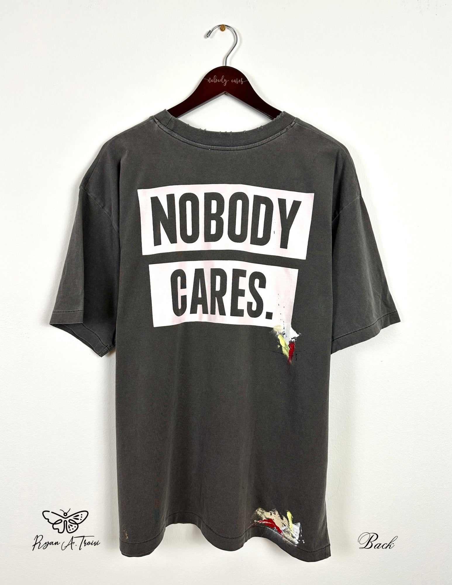 Nobody Cares. Painters Tees