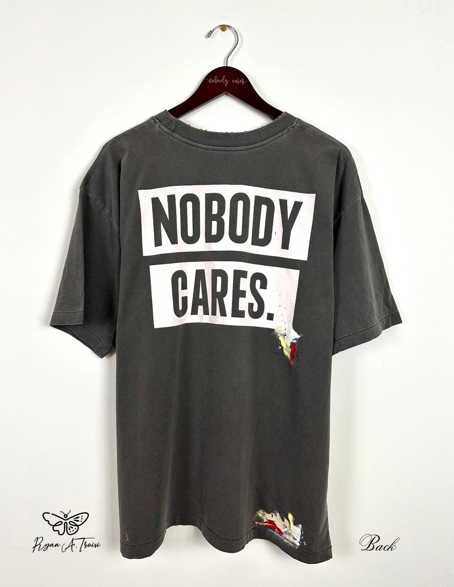 Nobody Cares. Painters Tees